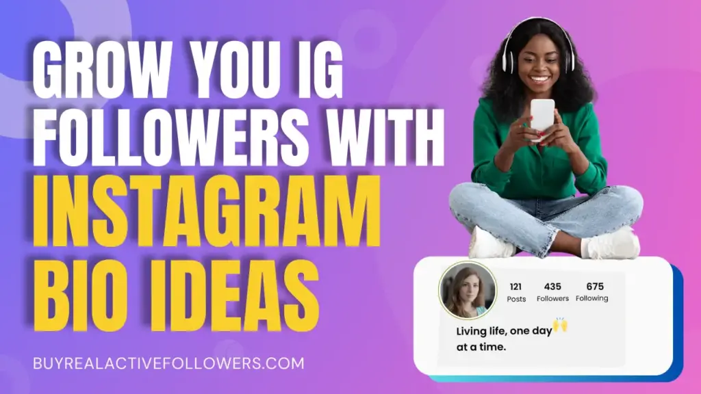 Instagram Bio Ideas - The Key to Attract Followers in 2024