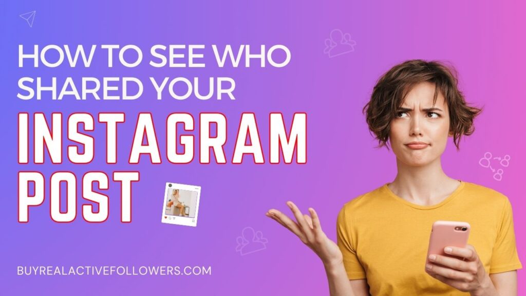 How to see who shared your Instagram post